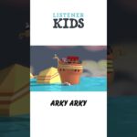 Arky Arky by Listener Kids - Kingdom Kids Zone, Shorts, Sing With Me - Listener Kids