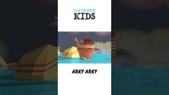 Arky Arky by Listener Kids - Kingdom Kids Zone, Shorts, Sing With Me - Listener Kids