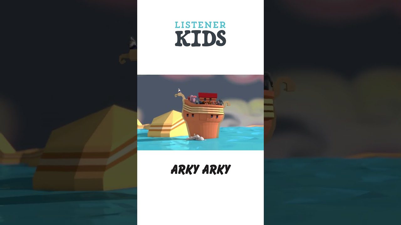 Arky Arky by Listener Kids - Kingdom Kids Zone, Shorts, Sing With Me - Listener Kids