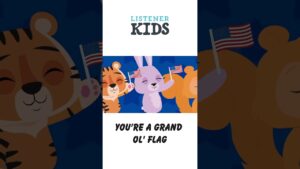 You're A Grand 'Ol Flag by Listener Kids - Kingdom Kids Zone, Shorts, Sing With Me - Listener Kids