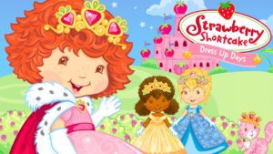 Dress Up Days | Strawberry Shortcake Classic | Full Movie - Kids TV Series, Kingdom Kids Zone - Strawberry Shortcake - WildBrain