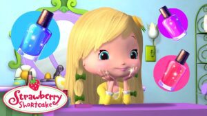Nail Makeover with Lemon 💛 Lemon Meringue Compilation 💛 Strawberry Shortcake Full Episodes - Kids TV Series, Kingdom Kids Zone - Strawberry Shortcake - WildBrain