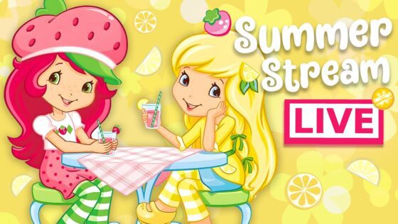 Summer of Friendship ☀️ Strawberry Shortcake ☀️ Summer Livestream ☀️ Full Episodes - Kids TV Series, Kingdom Kids Zone - Strawberry Shortcake - WildBrain