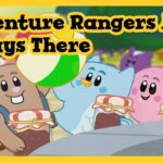 Adventure Rangers Are Always There Sing-Along Song 😊🎵 Luna Chip & Inkie Music Video for Kids 🌲 - Kids (0-4), Kingdom Kids Zone - Luna, Chip & Inkie