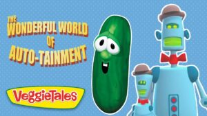 Video thumbnail for VeggieTales titled The Wonderful World of Auto-Tainment, showing a green cucumber character and two cartoon robots on a blue dotted background with the VeggieTales logo there.