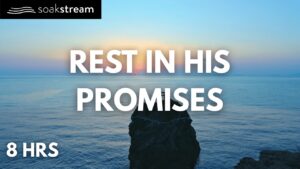 Bible Verses To Calm Your Mind (8HRS) - Hope & Healing, Meditations - SOAKSTREAM - Healing Scriptures