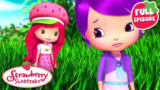 Strawberry Shortcake | Practice Makes Perfect | Berry Bitty Adventures | Full Episode | S2 E4 - Kids TV Series, Kingdom Kids Zone - Strawberry Shortcake - WildBrain
