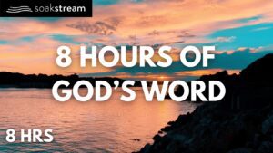 Play These Bible Verses All Night (SEE WHAT GOD DOES!) - Hope & Healing, Meditations - SOAKSTREAM - Healing Scriptures