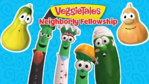 Cartoon vegetables with the title 'VeggieTales Neighborly Fellowship' on a blue patterned background.