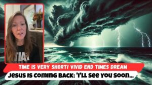 Time Is Very Short! Vivid End Times Dream – Jesus Is Coming Back: 'I'll See You Soon… - End Times, Testimonies - Uplifted