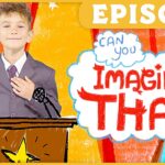 Boy in a gray suit stands at a wooden podium with a microphone, smiling, against an orange background; a large cartoon speech bubble reads 'Imagine That!' with an 'EPISODE' banner above.