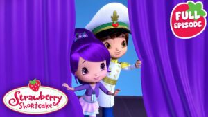 Strawberry Shortcake | Berryella and Prince Berry Charming | Berry Bitty | Full Episode | S3 E5 - Kids TV Series, Kingdom Kids Zone - Strawberry Shortcake - WildBrain