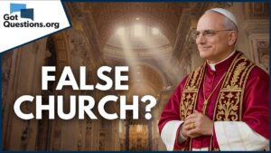 Is Catholicism a false religion? | GotQuestions.org - Tradition vs Scripture, Truth Seekers - Got Questions Ministries
