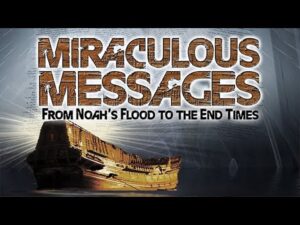 Miraculous Messages: From Noah's Floor To The End Times - Movies & TV - Faith Stories and Secrets