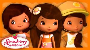 Orange Blossom Best Episodes🍊 Strawberry Shortcake 🍊 Orange Blossom Compilation 🍊 Full Episodes - Kids TV Series, Kingdom Kids Zone - Strawberry Shortcake - WildBrain