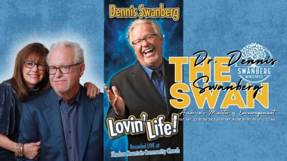 Lovin Life! – Live at @shadowmountaincc #dennisswanberg #theswan #encourageoneanother - Comedy - Dennis Swanberg - "The Swan"
