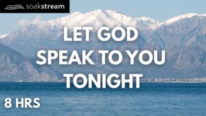 Play These Bible Verses All Night (SEE WHAT GOD DOES!) - Hope & Healing, Meditations - SOAKSTREAM - Healing Scriptures