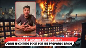 Dream of God’s Wrath – Jesus Is Coming Soon for His Prepared Bride - End Times, Testimonies - Uplifted