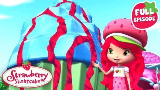 Strawberry Shortcake | The Berry Biggest, Berry Baddest Bakeoff | Berry Bitty| Full Episode | S3 E13 - Kids TV Series, Kingdom Kids Zone - Strawberry Shortcake - WildBrain