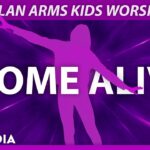 I COME ALIVE || MOTIONS & LYRICS || @dylanarmskidsworship - Kingdom Kids Zone, Sing With Me - Kid Kardia
