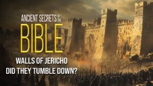 Ancient Secrets of the Bible: Walls of Jericho – Did They Tumble Down? - Movies & TV - Faith Stories and Secrets