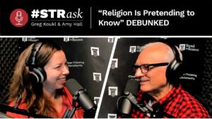 “No Christian Has Evidence for God!” - Doubt & Deconstruction, Truth Seekers - Stand to Reason