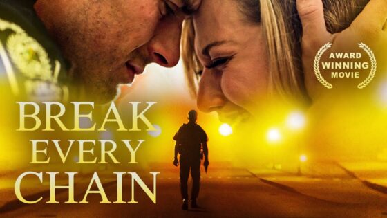 Break Every Chain | 4K | Drama Movie | Best Christian Movie - Full Movies, Movies & TV - Bigtime - Christian Movies