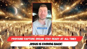 Profound Rapture Dream: Stay Ready at All Times — Jesus Is Coming Back! - End Times, Testimonies - Uplifted