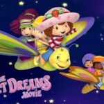 Strawberry Shortcake 🍓 The Sweet Dreams Movie (2006) 🍓 Full Movie for Kids - Kids TV Series, Kingdom Kids Zone - Strawberry Shortcake - WildBrain
