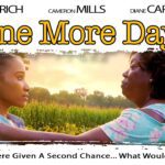 One More Day | Full, Free Movie | With a 2nd Chance, What Would You Do? | Drama, Inspirational - Full Movies, Movies & TV - Reaching Testimonies