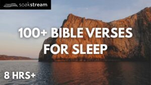 Bible Verses for Sleep, Peace & Anxiety Relief (8 Hours) - Hope & Healing, Meditations - SOAKSTREAM - Healing Scriptures
