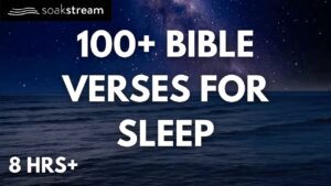 Sleep with Scripture | Soothing Bible Verses for Night Peace - Hope & Healing, Meditations - SOAKSTREAM - Healing Scriptures