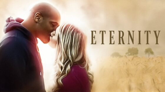 Eternity | 4K | Best Drama Movie | Christian Movie - Full Movies, Movies & TV - Bigtime - Christian Movies