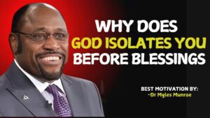 Dr Myles Reveals : Why Does God Isolates You Before Blessings . | Best Motivational Speech - Hope & Healing, Motivationals - PEAK MOTIVATION