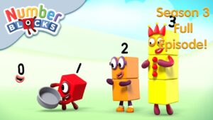 Zero! | Full Episode – S3 E5 | Learn to Count – Numberblocks - Kingdom Kids Zone, Little Learners - Numberblocks