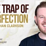 How I Learned to Stop Chasing Perfection and Trust God - Authors, Public Figures, Testimonies - Jesus Calling Devotional & Podcast