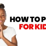 Young girl with hands in prayer beside bold text saying 'HOW TO PRAY FOR KIDS'