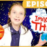 Young girl in a white lab coat holds a red planet and a blue Earth, with 'Imagine That!' cloud and an Episode banner.