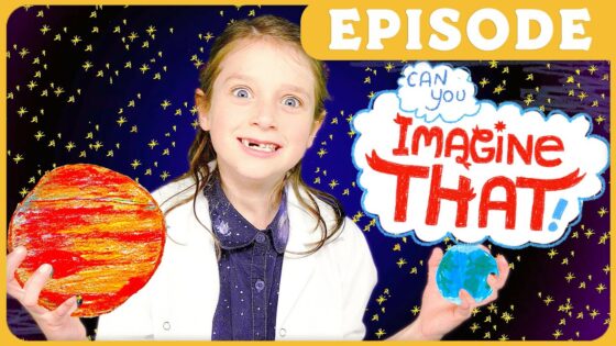 Young girl in a white lab coat holds a red planet and a blue Earth, with 'Imagine That!' cloud and an Episode banner.