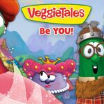 Bright VeggieTales scene with colorful veggie characters and a castle; banner reads 'VeggieTales Be YOU!'