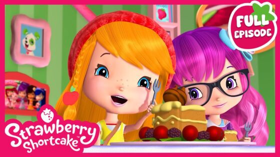 Strawberry Shortcake | The Berry Best Taste Test | Berry Bitty Adventures | Full Episode | S4 E8 - Kids TV Series, Kingdom Kids Zone - Strawberry Shortcake - WildBrain