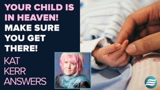 Kat Kerr: If You've Lost A Child, They Are In Heaven! | Jan 7 2026 - Encounters, Heaven Trip, Testimonies - ElijahClips