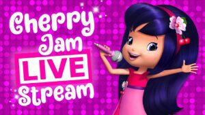 Cherry Jam Best Episodes 🎵 Strawberry Shortcake 🎵 Special Music Episodes Livestream - Kids TV Series, Kingdom Kids Zone - Strawberry Shortcake - WildBrain