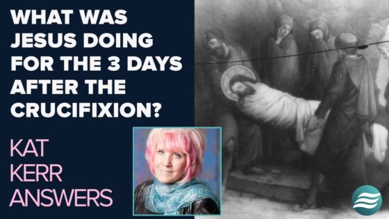 Kat Kerr: What Was Jesus Doing For the 3 Days After the Crucifixion? | Jan 7 2026 - Encounters, Heaven Trip, Testimonies - ElijahClips