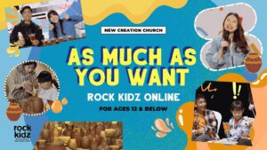 As Much As You Want | Rock Kidz Children’s Lesson | New Creation Church - Kingdom Kids Zone, Seed of Faith, Shows - New Creation Church