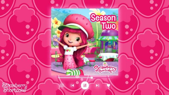 Strawberry Shortcake Full Album 🍓 Berry Bitty Adventures Season 2 🍓 All Songs - Kids TV Series, Kingdom Kids Zone - Strawberry Shortcake - WildBrain