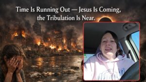 Time Is Running Out — Jesus Is Coming, the Tribulation Is Near - End Times, Testimonies - Uplifted