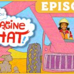 Girl in a safety helmet drives a pink bulldozer in a bright, cartoon construction scene with the words 'Imagine That!' in a cloud.