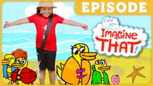 Smiling kid in red shirt and hat on a cartoon beach background with ducks; 'Imagine That!' logo and yellow 'EPISODE' banner