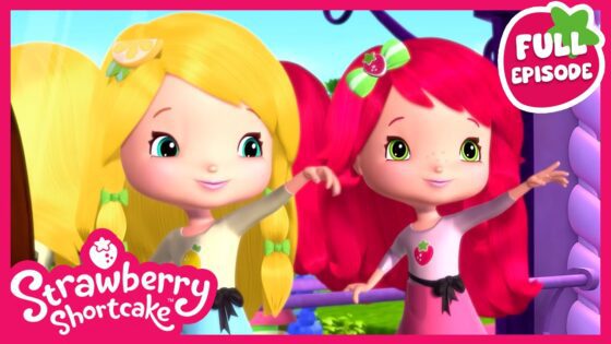 Strawberry Shortcake | Berry Bitty Dance Disaster | Berry Bitty Adventures | Full Episode | S4 E11 - Kids TV Series, Kingdom Kids Zone - Strawberry Shortcake - WildBrain